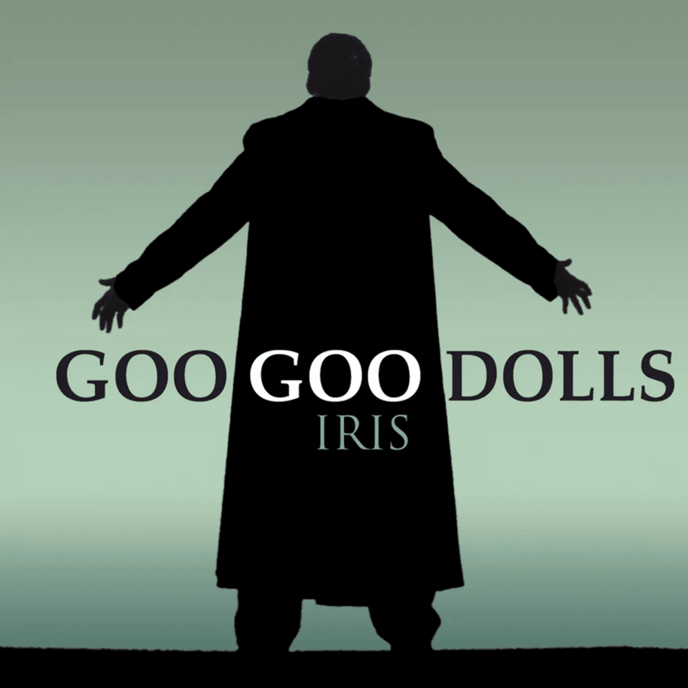 Iris by Goo Goo Dolls